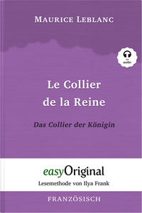 Le Collier de la Reine / Das Collier der Königin (Buch + Audio-CD) - Lesemethode von Ilya Frank - Zweisprachige Ausgabe Französisch-Deutsch