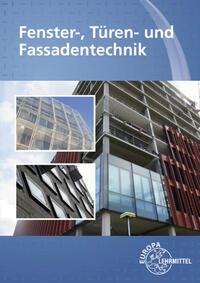 Fenster-, Türen- und Fassadentechnik