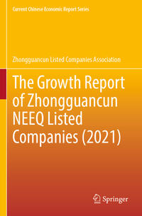 The Growth Report of Zhongguancun NEEQ Listed Companies (2021)