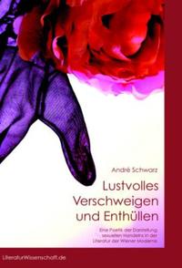 Lustvolles Verschweigen und Enthüllen