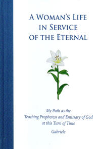 A Woman's Life in Service of the Eternal