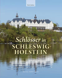 Schlösser in Schleswig-Holstein