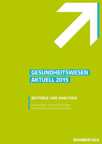 BARMER Gesundheitswesen aktuell 2015