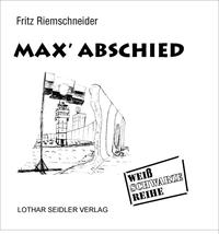 Max' Abschied