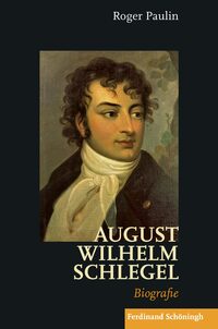 August Wilhelm Schlegel