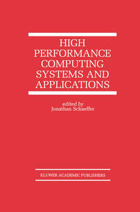 High Performance Computing Systems and Applications