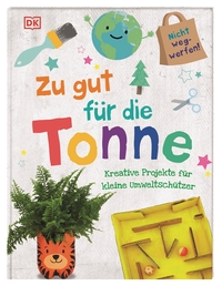 Zu gut für die Tonne