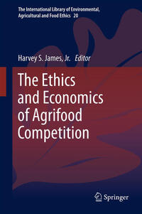 The Ethics and Economics of Agrifood Competition