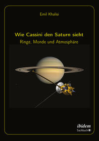 Wie Cassini den Saturn sieht