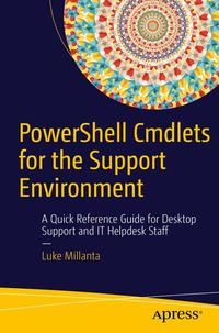 PowerShell Cmdlets for the Support Environment