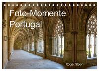 Foto-Momente Portugal (Tischkalender 2025 DIN A5 quer), CALVENDO Monatskalender