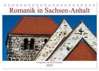 Romanik in Sachsen-Anhalt (Tischkalender 2025 DIN A5 quer), CALVENDO Monatskalender