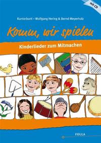 Kunterbunt: Komm, wir spielen