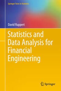 Statistics and Data Analysis for Financial Engineering