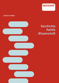 Geschichte – Politik – Wissenschaft