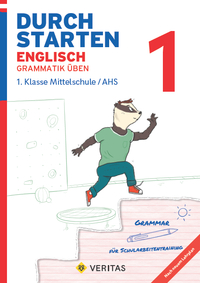 Durchstarten Englisch 1. Klasse Mittelschule/AHS Grammatik üben