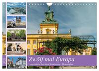 Zwölf mal Europa (Wandkalender 2025 DIN A4 quer), CALVENDO Monatskalender