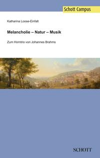 Melancholie – Natur – Musik