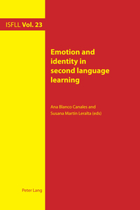 Emotion and identity in second language learning