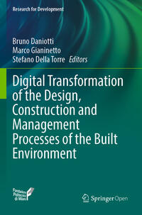 Digital Transformation of the Design, Construction and Management Processes of the Built Environment