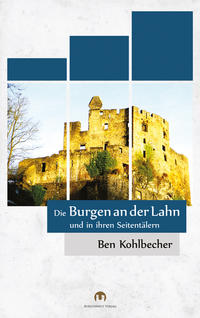 Die Burgen an der Lahn