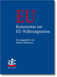 Kommentar zur Europäischen Währungsunion