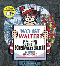 Wo ist Walter? Die spektakuläre Suche im Scheinwerferlicht