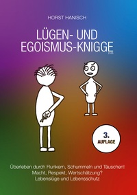 Lügen- und Egoismus-Knigge 2100