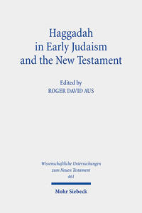 Haggadah in Early Judaism and the New Testament