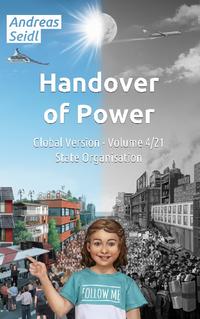 Handover of Power - State Organisation