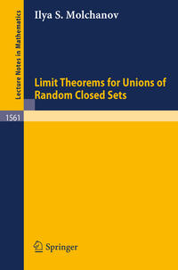 Limit Theorems for Unions of Random Closed Sets