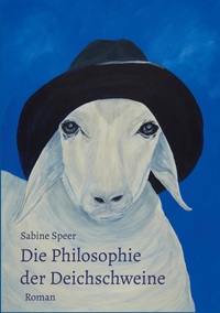 Die Philosophie der Deichschweine