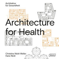 Architecture for Health | Architektur für Gesundheit