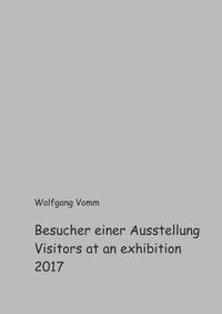 Besucher einer Ausstellung 2017