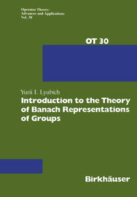 Introduction to the Theory of Banach Representations of Groups