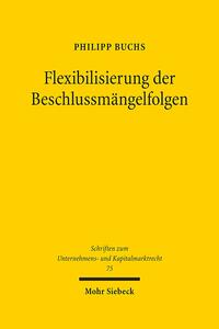 Flexibilisierung der Beschlussmängelfolgen