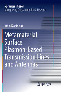 Metamaterial Surface Plasmon-Based Transmission Lines and Antennas