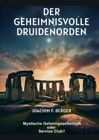 Der geheimnisvolle Druidenorden