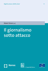 Il giornalismo sotto attacco