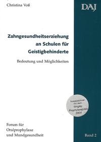 Zahngesundheitserziehung an Schulen für Geistigbehinderte