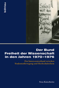 Der Bund Freiheit der Wissenschaft in den Jahren 1970–1976