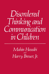 Disordered Thinking and Communication in Children