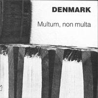 Denmark. Multum, non multa