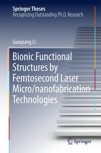 Bionic Functional Structures by Femtosecond Laser Micro/nanofabrication Technologies