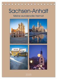 Sachsen-Anhalt - Meine wundervolle Heimat (Tischkalender 2025 DIN A5 hoch), CALVENDO Monatskalender