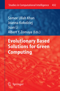 Evolutionary Based Solutions for Green Computing