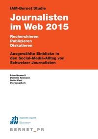 IAM-Bernet Studie Journalisten im Web 2015