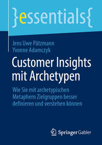 Customer Insights mit Archetypen