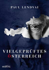 Vielgeprüftes Österreich