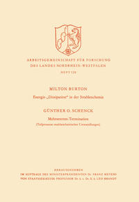 Energie-„Dissipation“ in der Strahlenchemie. Mehrzentren-Termination